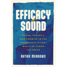 Efficacy of Sound: Power, Potency, and Promise in the Translocal Ritual Music of Cuban Ifá-Òrìsà