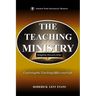 The Teaching Ministry: Exploring the Teaching Office and Gift