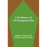 Life History of the Kangaroo Rat