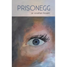 Prisonegg