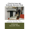 Criticism by: Edgar Allan Poe