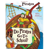 Do Pirates Go to School?