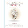 Rethinking Broken