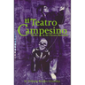 El Teatro Campesino: Theater in the Chicano Movement