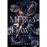 The Mercy of Dawn