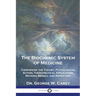 The Biochemic System of Medicine: Comprising the Theory, Pathological Action, Therapeutical Application, Materia Medica, and Repertory