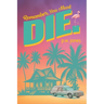 Remember, You Must Die.