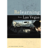 Relearning from Las Vegas