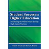 Student Success in Higher Education: Developing the Whole Person Through High Impact Practices