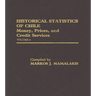 Historical Statistics of Chile, Volume IV: Money, Prices and Credit Services