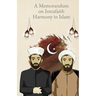 A Memorandum on Intersectarian Harmony in Islam
