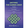 Untying the Karmic Knot