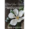 Bless Your Heart: A Devotional for Southerners with Old-Timey Sayings