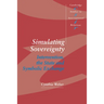 Simulating Sovereignty: Intervention, the State and Symbolic Exchange