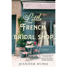 The Little French Bridal Shop