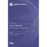 Smart Services: Artificial Intelligence in Service Systems