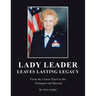 Lady Leader Leaves Lasting Legacy: From the Cotton Patch to the Pentagon and Beyond