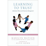 Learning to Trust: Attachment Theory and Classroom Management