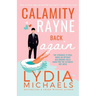 Calamity Rayne Back Again