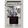 Eloquence Is Power: Oratory and Performance in Early America