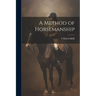A Method of Horsemanship