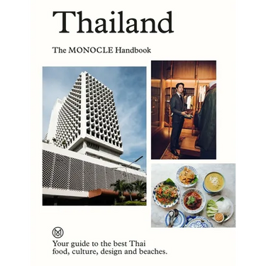 Thailand: The Monocle Handbook