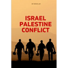 Israel Palestine Conflict