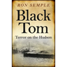 Black Tom: Terror on the Hudson