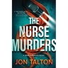The Nurse Murders: A Gene Hammons Novel