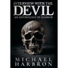 Interview with the Devil: An Anthology of Horror