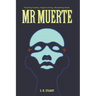 Mr Muerte
