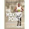 The Making Point: How to succeed when you're at your breaking point