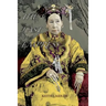 The Last Empress: the She-Dragon of China
