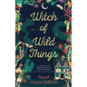 Witch of Wild Things