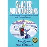 Glacier Mountaineering