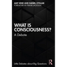 What Is Consciousness?: A Debate