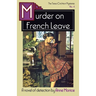 Murder on French Leave: A Tessa Crichton Mystery