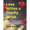 Love Writes a Deadly Verse: Everything you need to host a Valentine's Day Murder Mystery!