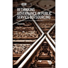 Rethinking Governance in Public Service Outsourcing: Private Delivery in Sustainable Ownership