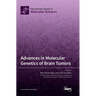 Advances in Molecular Genetics of Brain Tumors