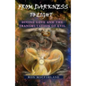 From Darkness to Light: Divine Love and the Transmutation of Evil