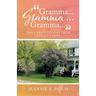 "Gramma... Gramma... Gramma...": The Lord's Lessons from Little Lambs