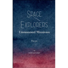 Space Explorers: Unmanned Missions