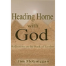 Heading Home With God: A Reflection on the book of Exodus