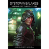 Dystopian Galaxies: Visions of the Future