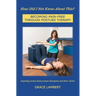 How Did I Not Know About This?: Becoming Pain-Free Through Posture Therapy