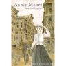Annie Moore: New York City Girl
