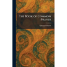 The Book of Common Prayer