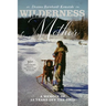 Wilderness Mother (30th Anniversary Edition): A Memoir of 13 Years Off the Grid