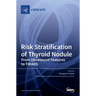 Risk Stratification of Thyroid Nodule